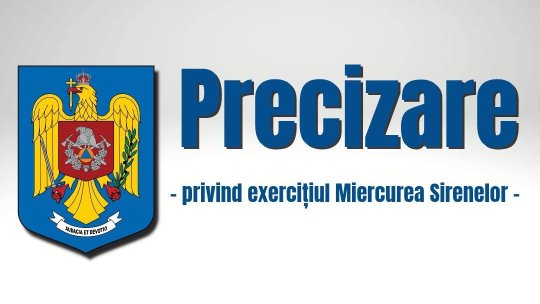 Exercițiul național „Miercurea sirenelor” a fost amânat!