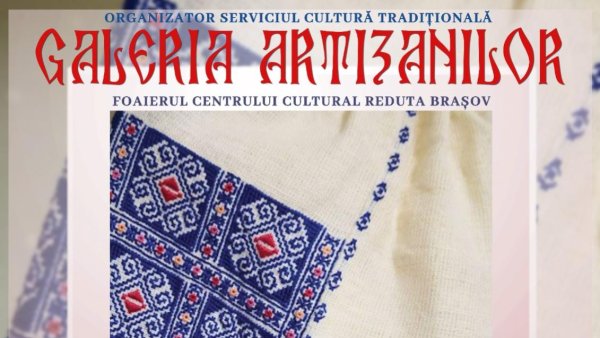 Galeria Artizanilor, noul proiect al Centrului Cultural Reduta