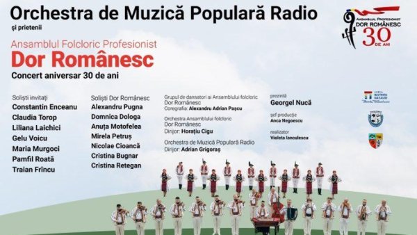 Dor Românesc - 30 de ani de activitate artistică