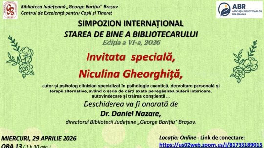 Simpozion internațional la Brașov: „Starea de bine a bibliotecarului” ajunge la ediția a VI-a