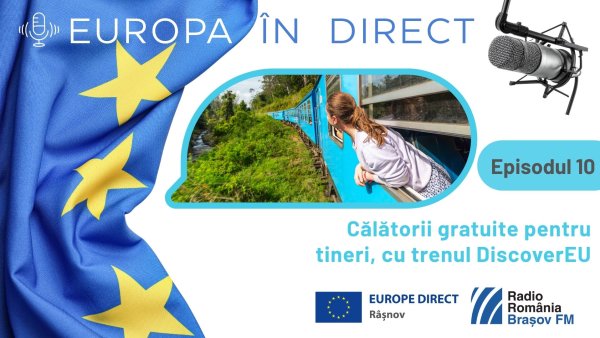 EUROPA ÎN DIRECT | Călătorii gratuite cu trenul, pentru tineri, în Uniunea Europeană