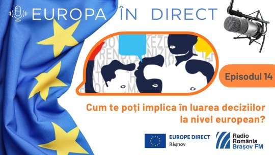 EUROPA ÎN DIRECT | Cum te poți implica în luarea deciziilor la nivel european?