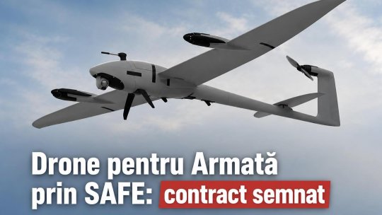 A fost semnat contractul de achiziție a dronelor pentru Armată prin programul SAFE
