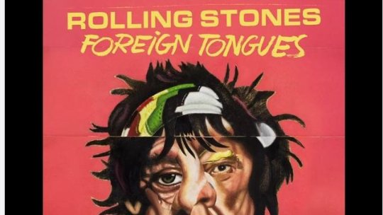 The Rolling Stones lansează nou album, „Foreign Tongues”, în iulie