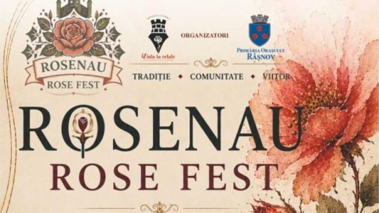 Festivalul ”Rosenau Rose Fest”, în 4 și 5 iulie, la Râșnov