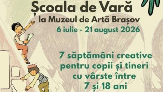O nouă ediție a Școlii de Vară de la Muzeul de Artă Brașov