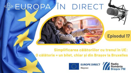 Europa în direct | Simplificarea călătoriilor cu trenul în UE: O călătorie = un bilet, chiar și din Brașov la Bruxelles