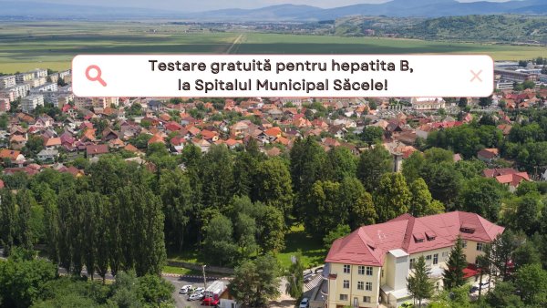 Testare gratuită pentru hepatita B la Spitalul Municipiului Săcele!