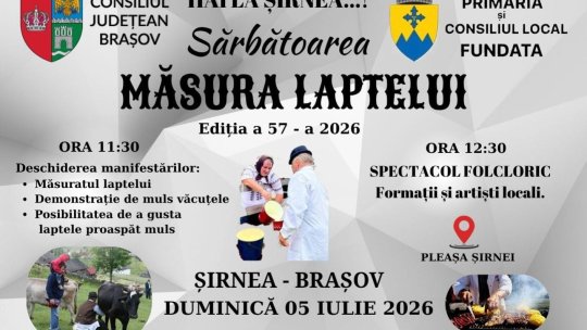 „Măsura laptelului”, duminică, 5 iulie, în satul Șirnea