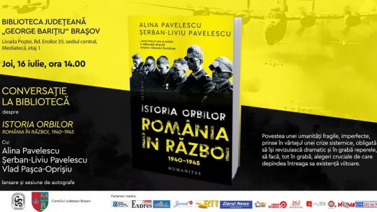 Istoria orbilor. România în război, lansare de carte la Biblioteca Județeană!