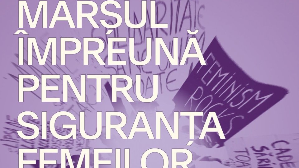 Marșul „Împreună pentru Siguranța Femeilor”, la a XII-a ediție