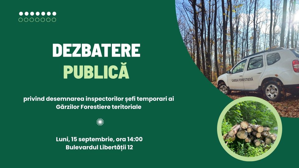 Dezbatere publică pentru desemnarea șefilor Gărzilor Forestiere teritoriale, inclusiv din Brașov