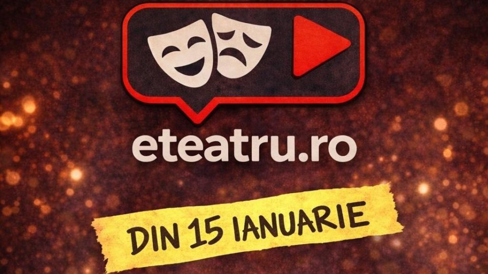 Teatrul Național Radiofonic lansează noul eteatru.ro, de Ziua Culturii Naționale